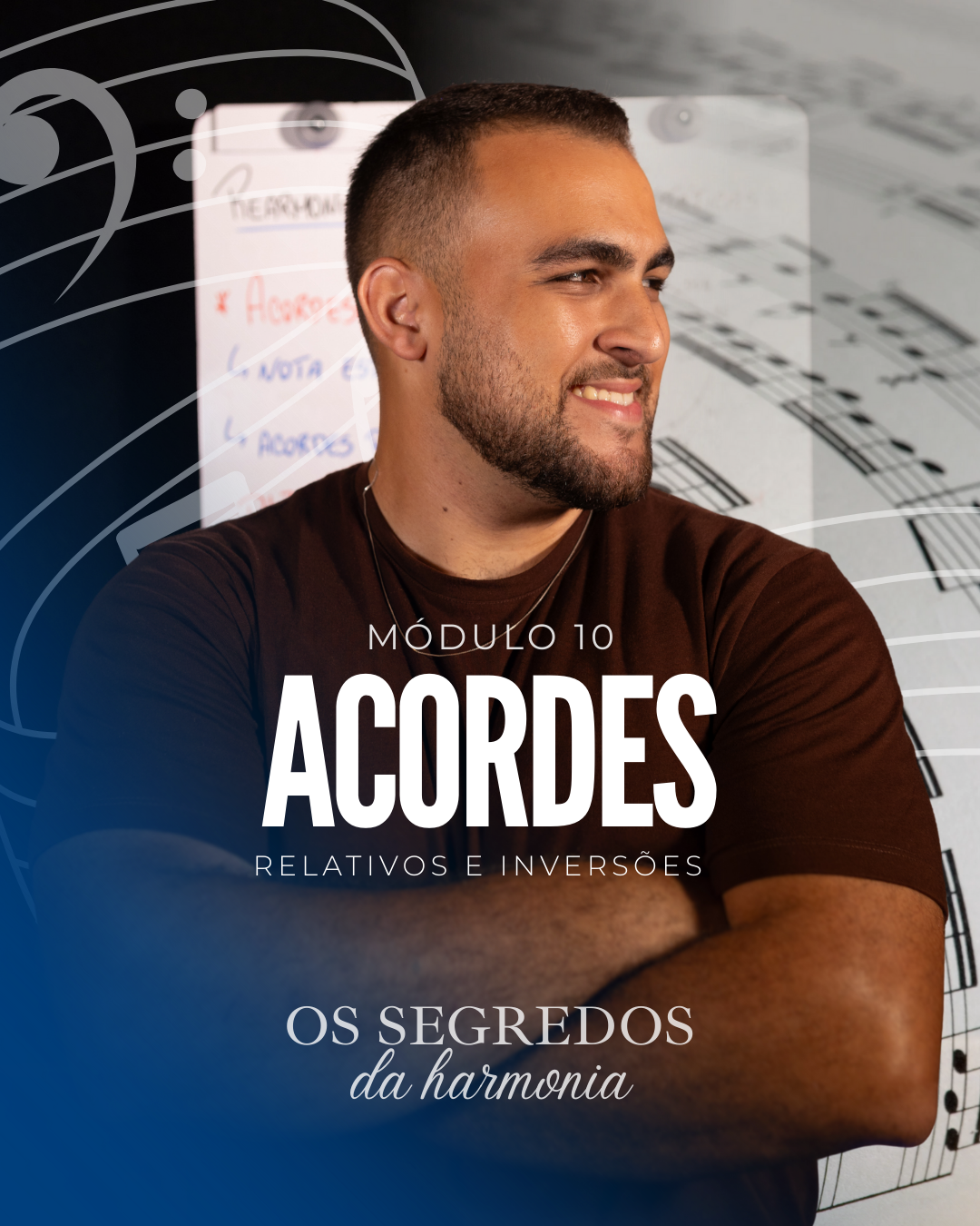 Módulo 10 — Acordes Relativos e Inversões